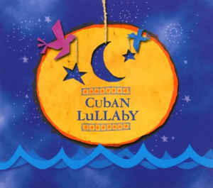 Sounds True - CD: Cuban Lullaby