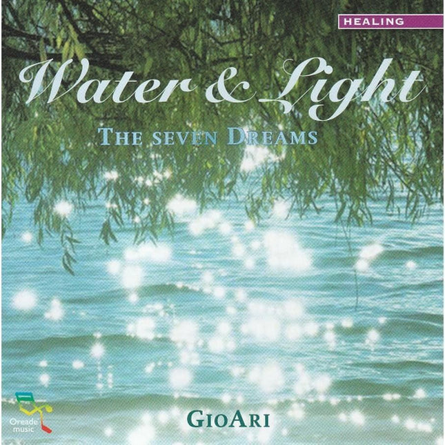 Oreade - CD: Water & Light: The Seven Dreams