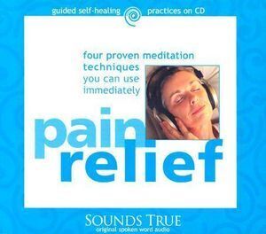 Sounds True Inc - CD: Pain Relief