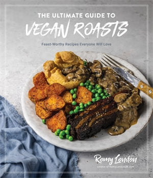 Page Street Publishing Co. - Ultimate Guide to Vegan Roasts