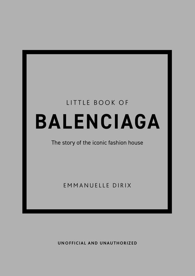 Headline Publishing Group - Little Book of Balenciaga: The Story of the Iconic Fashion House