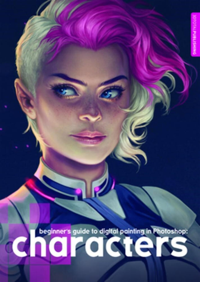 3DTotal Publishing Ltd - Beginner's Guide to Digital Painting: Characters