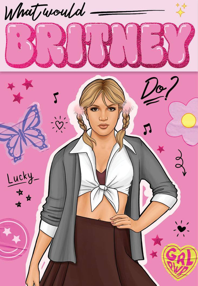 Rockpool Publishing - What Would Britney Do?