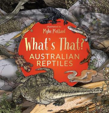 Woodslane Pty Ltd - What's That? Australian Reptiles