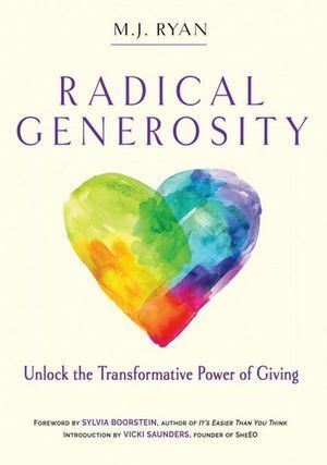 Rockpool Publishing - Radical Generosity - Unlock the Transformative Power of Giving