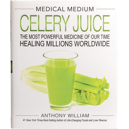 Medical Medium Celery Juice by Anthony William | Nuts & Seeds